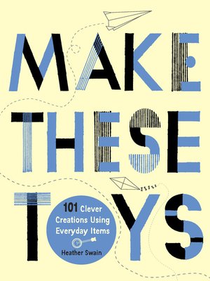 cover image of Make These Toys